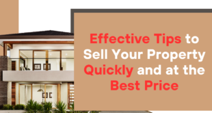 Effective Tips to Sell Your Property Quickly and at the Best Price